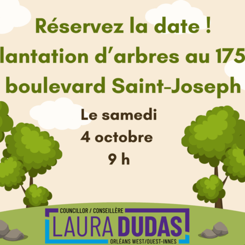 Save the Date – Tree Planting at 1754 St. Joseph Boulevard
